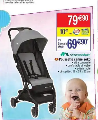 Cora x Carrefour Poussette Canne Soko Bebeconfort offre