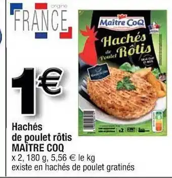 Cora x Carrefour Hachés De Poulet Rôtis Maître Coq offre