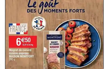 Cora x Carrefour Magret De Canard Cuisine Express Maison Montfort offre