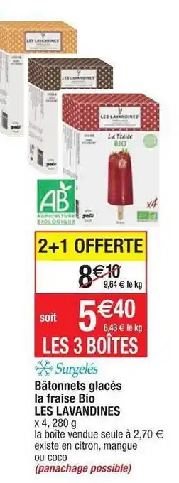 Cora x Carrefour Bâtonnets Glacés La Fraise Bio Les Lavandines offre