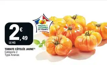 E.Leclerc Tomate Côtelée Jaune offre