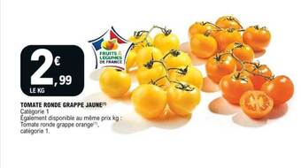 E.Leclerc Tomate Ronde Grappe Jaune offre