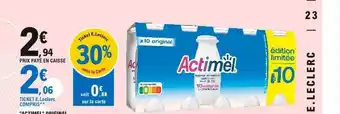 E.Leclerc Offre "actimel" Original chez E Leclerc offre