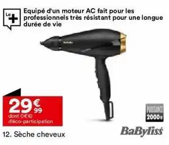 BUT Sèche Cheveux Babyliss offre