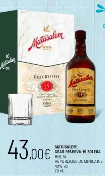 Matusalem Gran Reserva 15 Solera Rhum République Dominicaine