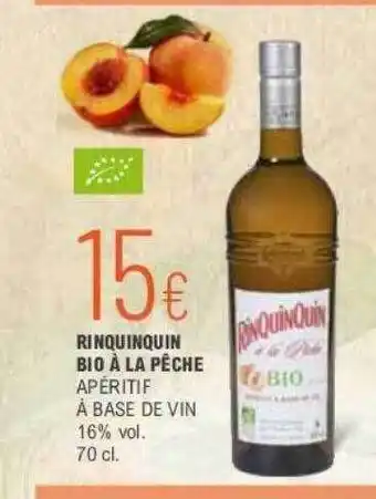 La Vignery Rinquinquin Bio à La Pêche Apéritif à Base De Vin offre