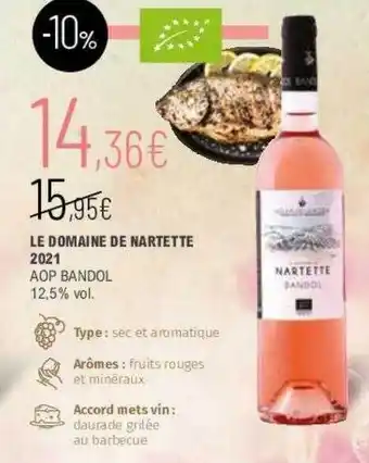La Vignery Le Domaine De Nartette 2021 Aop Bandol offre