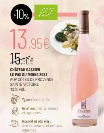 La Vignery Château Gassier Le Pas Du Moine 2021 Aop Côtes De Provence Sainte Victoire offre