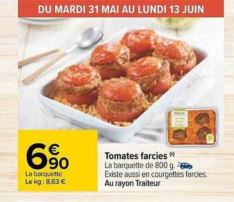 Carrefour Tomates Farcies offre