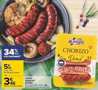Carrefour Chorizo Barbecue Elpozo offre