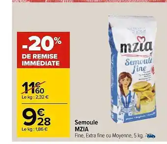 Carrefour Semoule Mzia -20% De Remise Immédiate offre