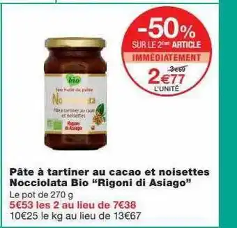 Monoprix Pâte à Tartiner Au Cacao Et Noisettes Nocciolata Bio offre
