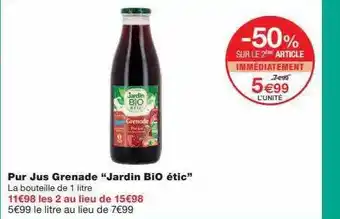 Monoprix Pur Jus Grenade offre