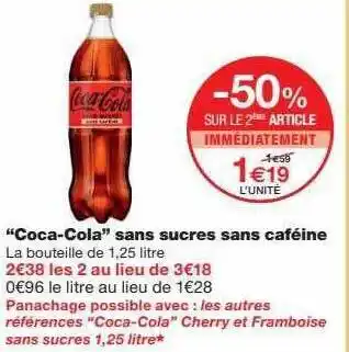 Monoprix Offre "coca-cola" Sans Sucres Sans Caféine chez Monoprix offre