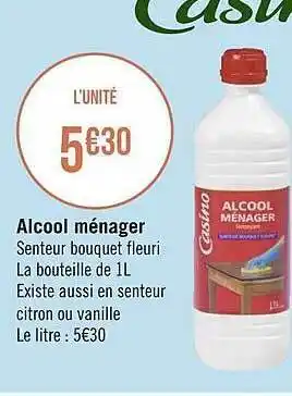 Casino Supermarchés Alcool Ménager offre