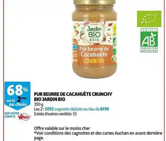 Auchan Pur Beurre De Cacahuète Crunchy Bio Jardin Bio 68% Sur Le 2ème offre