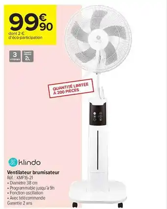 Carrefour Ventilateur Brumisateur Klindo offre