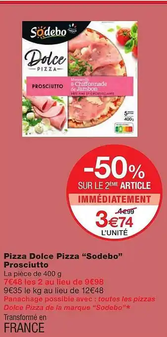 Monoprix Pizza Dolce Pizza offre