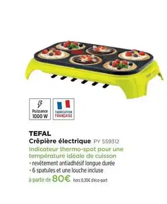 Pulsat Crêpière électrique Tefal Py 559312 offre
