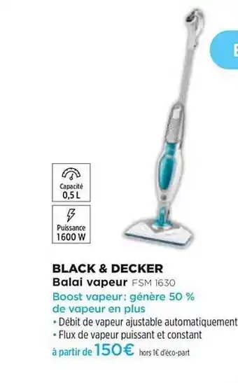 Balai Vapeur Black & Decker Fsm 1630
