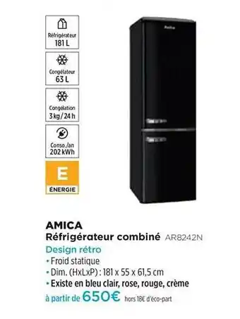 Pulsat Réfrigérateur Combiné Amica Ar8242n offre