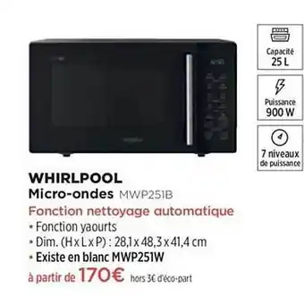 Pulsat Micro-ondes Whirlpool Mwp251b offre