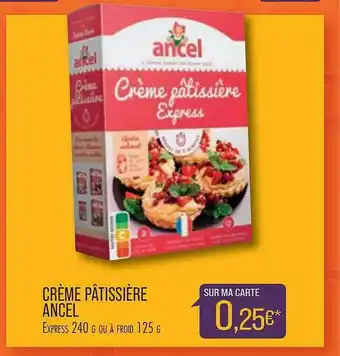 Match Crème Pâtissière Ancel offre