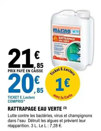 E.Leclerc Brico Rattrapage Eau Verte Marina offre