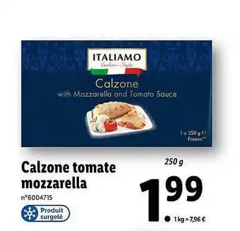 Lidl Calzone Tomate Mozzarella Italiamo offre