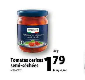Lidl Tomates Cerises Semi-séchées Italiamo offre