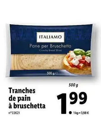 Tranches De Pain Ă Bruschetta Italiamo