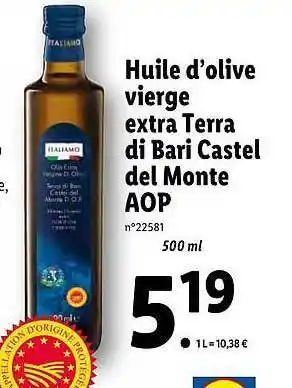 Lidl Huile D'olive Extra Vierge Di Bari Castel Del Monte Aop Italiamo offre