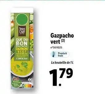 Lidl Gazpacho Vert Toque Chef offre