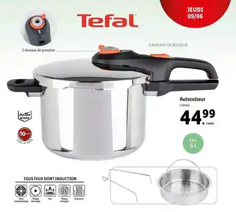 Lidl Autocuiseur Tefal offre