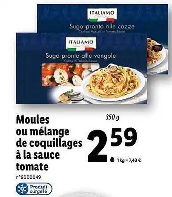 Lidl Moules Ou Mélange De Coquillages à La Sauce Tomate Italiamo offre