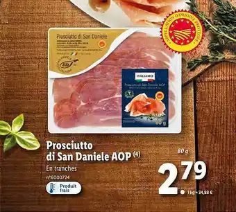 Lidl Prosciutto Di San Daniele Aop Italiamo offre