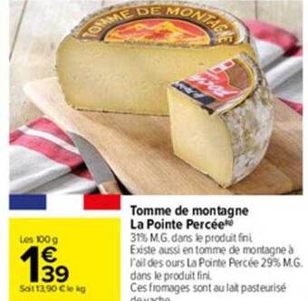 Carrefour Tomme De Montagne La Pointe Percée offre