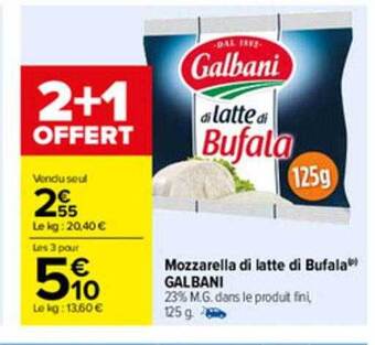 Carrefour Mozzarella Di Latte Di Bufala Galbani offre
