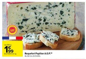 Carrefour Roquefort Papillon A.o.p. offre