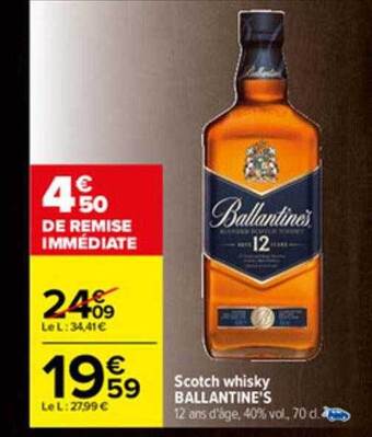 Carrefour Scotch Whisky Ballantine's offre