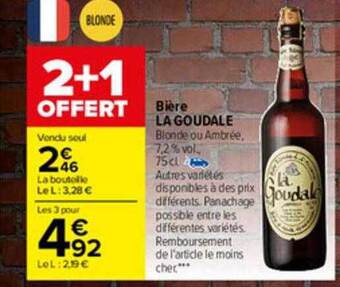 Carrefour Bière La Goudale offre