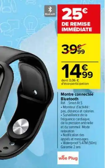 Carrefour Montre Connectée Bluetooth Wee Plug offre