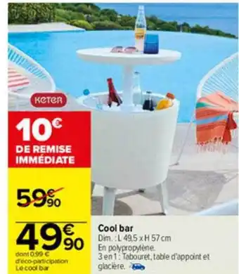Carrefour Cool Bar Keter offre