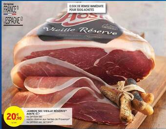 Intermarché Hyper Jambon Sec Vieille Réserve Aoste offre