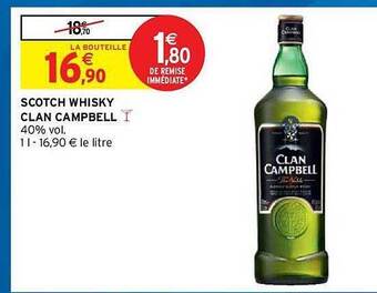 Intermarché Hyper Scotch Whisky Clan Campbell offre