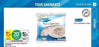 Intermarché Hyper Filets De Colin-lieu Surgelés Odyssée offre