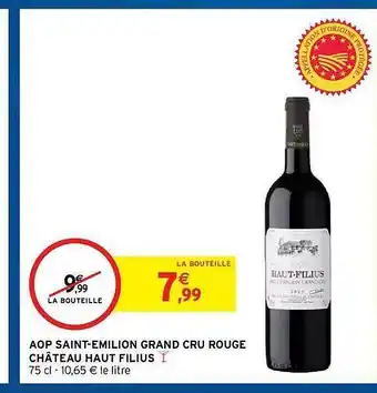 Intermarché Hyper Aop Saint-emilion Grand Cru Rouge Château Haut Filius offre