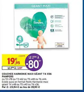 Intermarché Hyper Couches Harmonie Maxi Géant T4 X56 Pampers offre