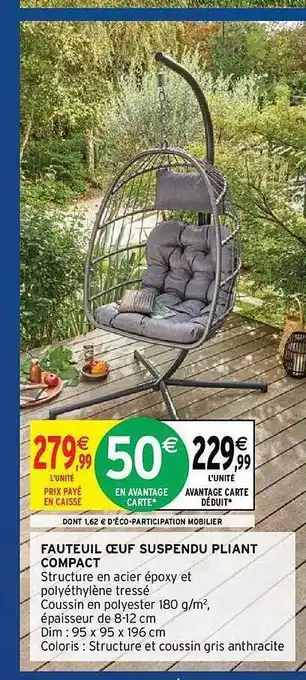Intermarché Hyper Fauteuil œuf Suspendu Pliant Compact offre