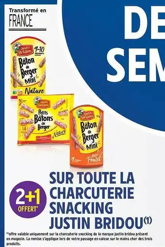 Intermarché Hyper Charcuterie Snacking Justin Bridou offre